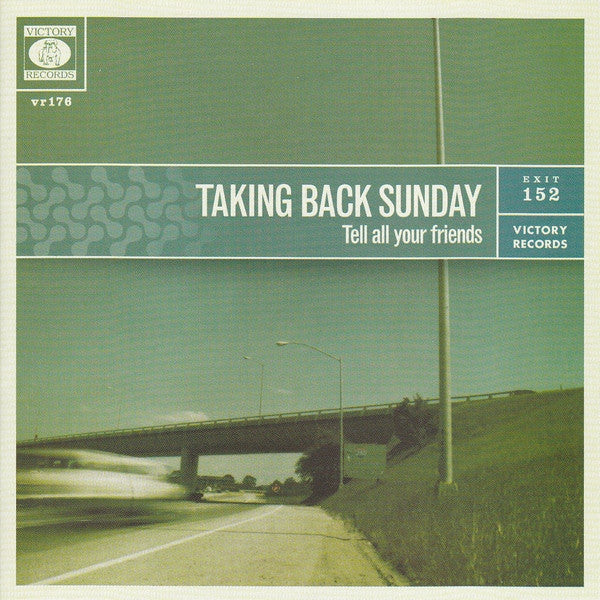 TAKING BACK SUNDAY - TELL ALL YOUR FRIENDS (20TH ANNIV)