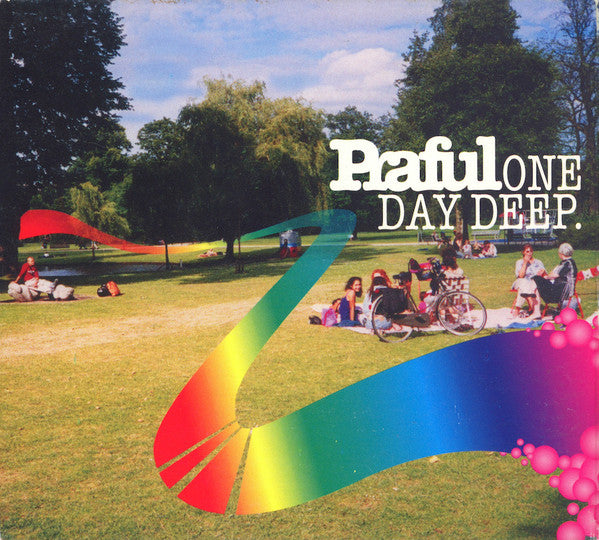 PRAFUL - ONE DAY DEEP