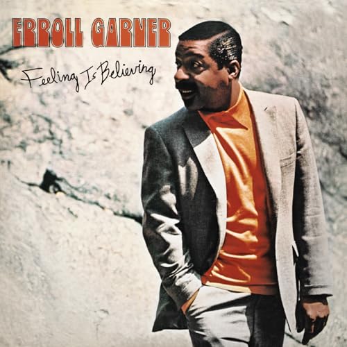 ERROLL GARNER - FEELING IS BELIEVING (OCTAVE REMASTERED SERIES) (CD)