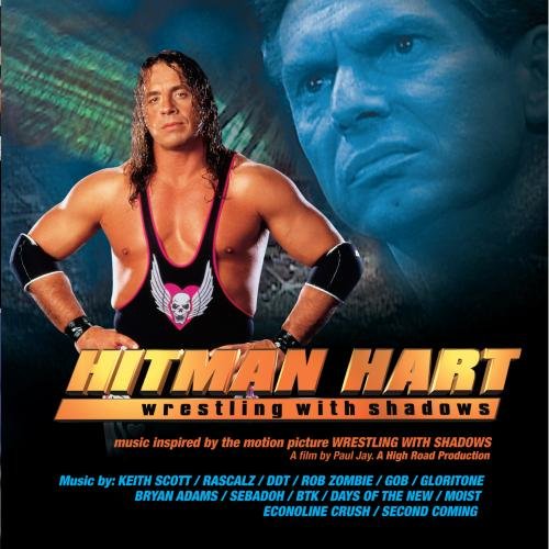 VARIOUS - HITMAN HART: WRESTLING WITH SHADOWS