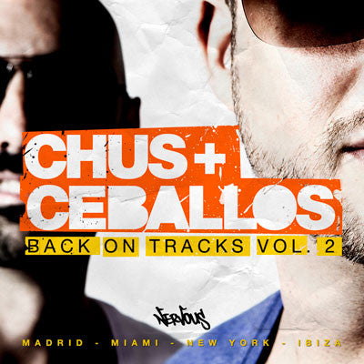 CHUS & CEBALLOS - BACK ON TRACKS V2