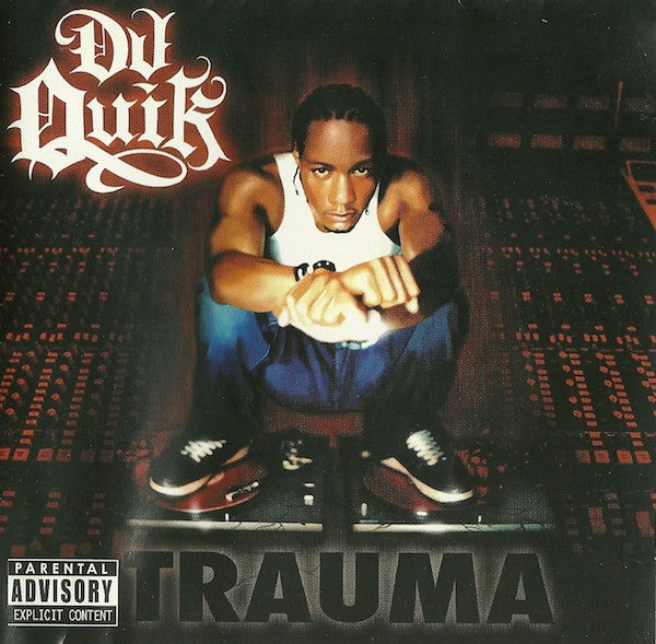 DJ QUIK - TRAUMA