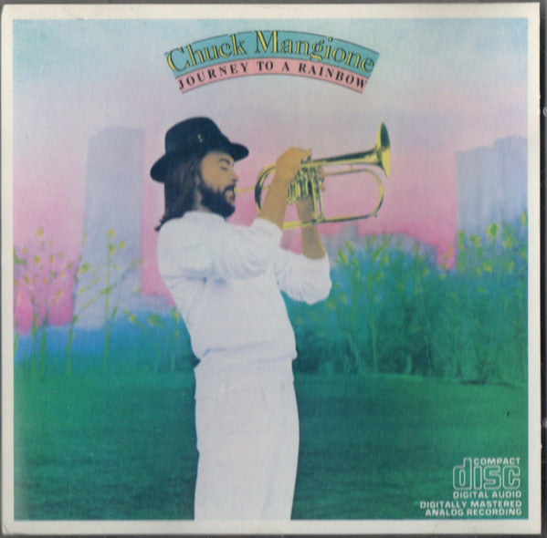 MANGIONE, CHUCK - JOURNEY TO A RAINBOW