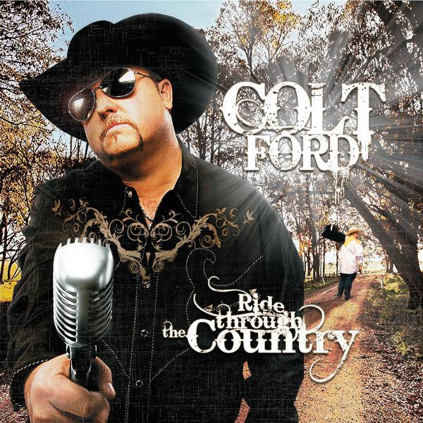 FORD, COLT - RIDE THROUGH THE COUNTRY
