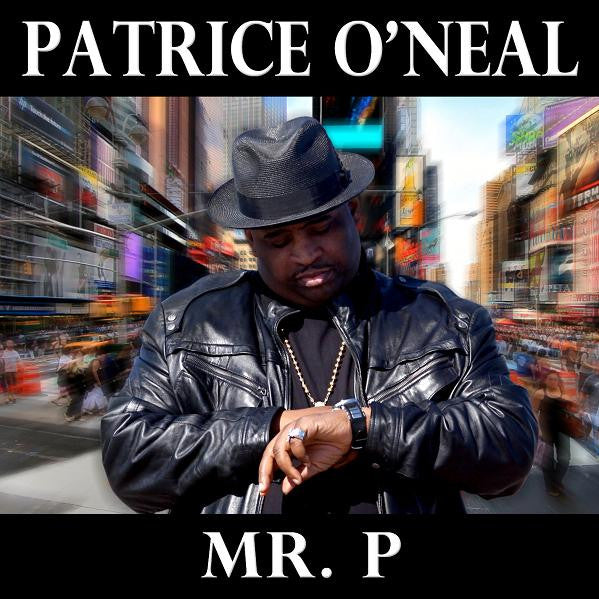 O'NEAL, PATRICE - MR. P
