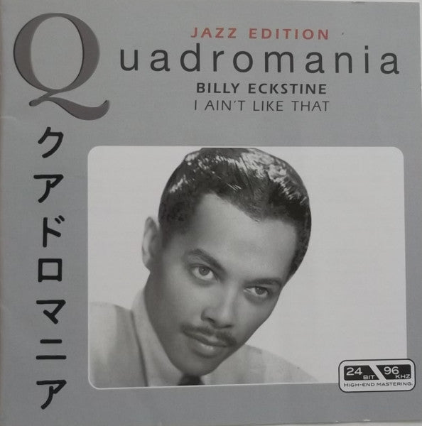 ECKSTINE, BILLY - I AIN'T LIKE THAT (REMASTERED)