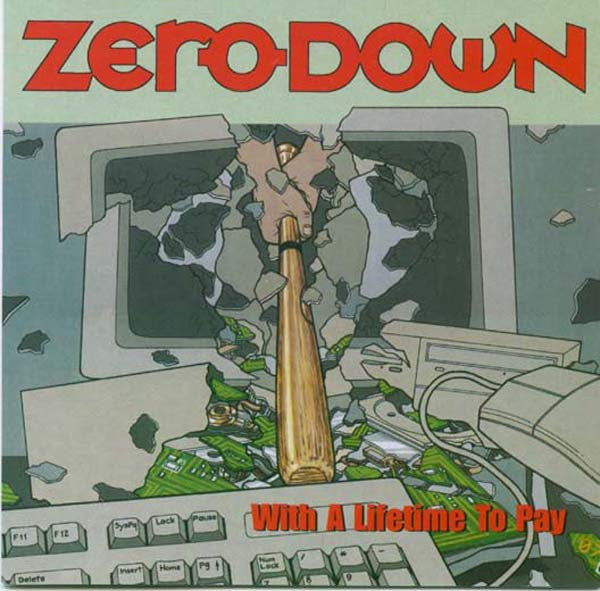 ZERO DOWN - WITH A LIFETIME TO PAY