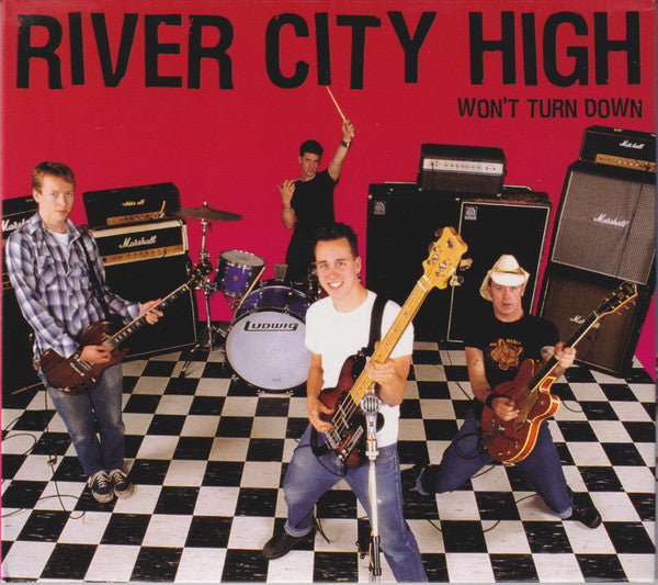 RIVER CITY HIGH - WON'T TURN DOWN