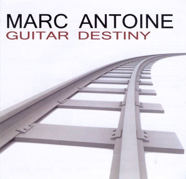 ANTOINE, MARC - GUITAR DESTINY