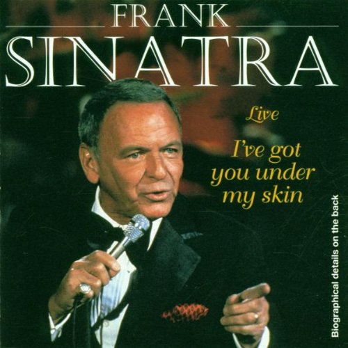 SINATRA, FRANK - I'VE GOT YOU UNDER MY SKIN-L