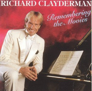 CLAYDERMAN, RICHARD - REMEMBERING THE MOVIES