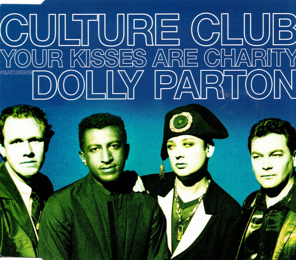 CULTURE CLUB - YOUR KISSES ARE CHARITY (CDS)