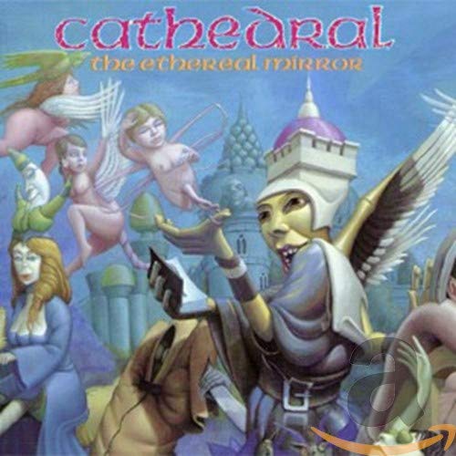 CATHEDRAL - THE ETHEREAL MIRROR
