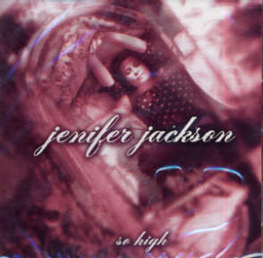 JACKSON, JENIFER - SO HIGH