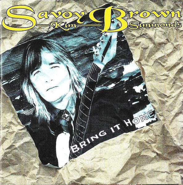 SAVOY BROWN - BRING IT HOME