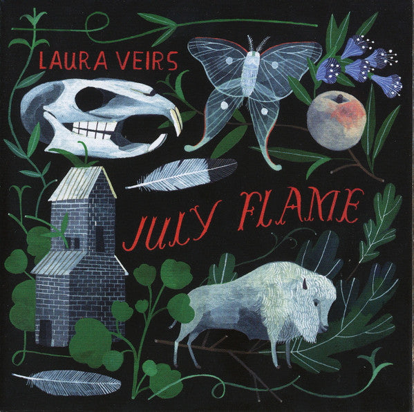 VEIRS, LAURA - JULY FLAME