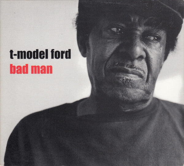 T-MODEL FORD - BAD MAN
