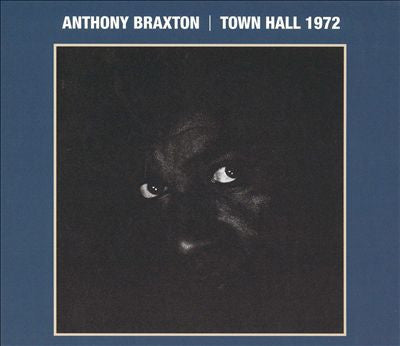 BRAXTON, ANTHONY - TOWN HALL 1972