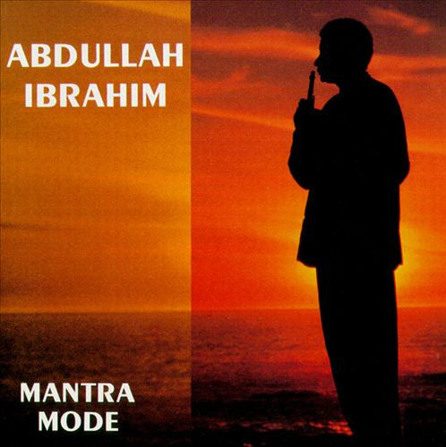 IBRAHIM, ABDULLAH - MANTRA MODE