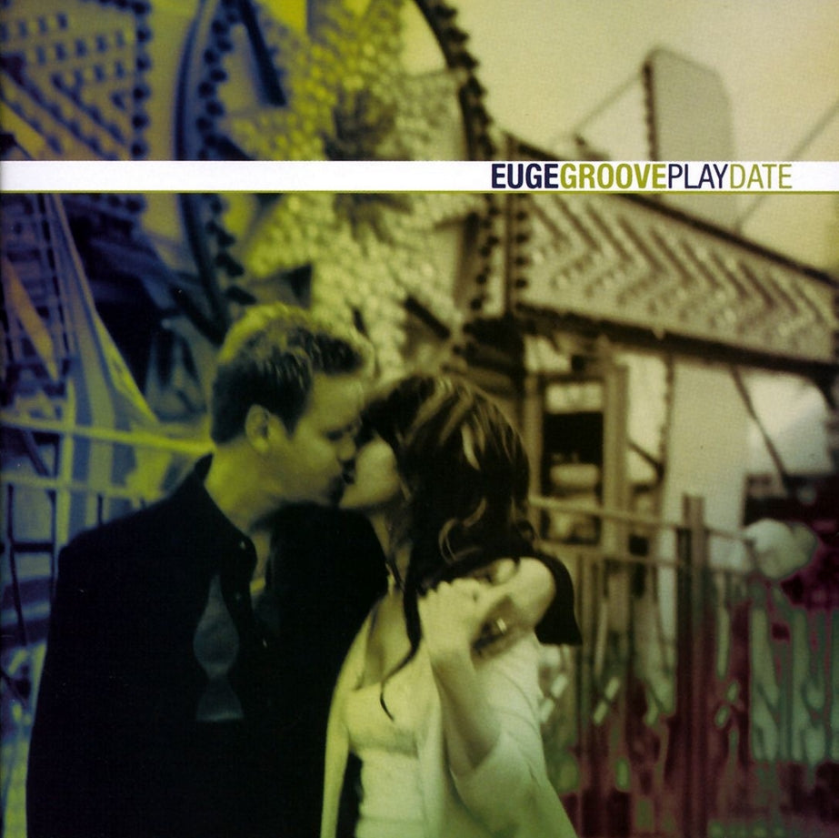 EUGE GROOVE - PLAY DATE