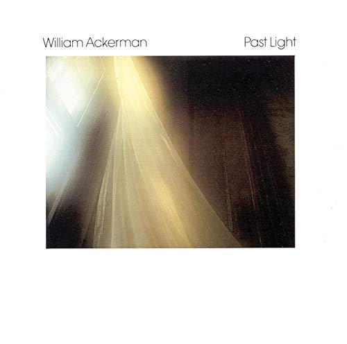 ACKERMAN, WILLIAM - PAST LIGHT