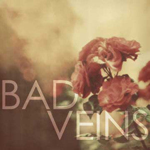 BAD VEINS - ST (DIGI)