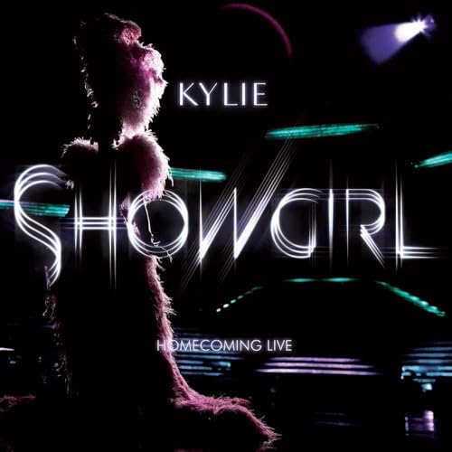 MINOGUE, KYLIE - SHOWGIRL HOMECOMING: LIVE