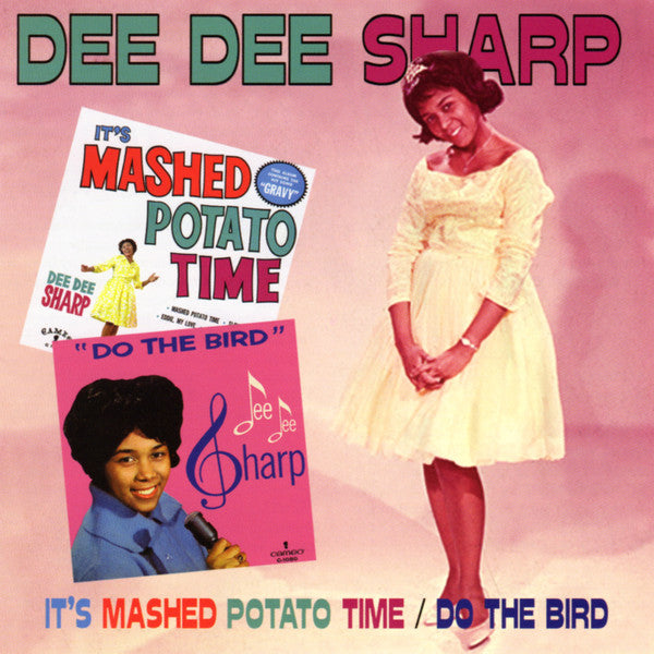 SHARP, DEE DEE - IT'S MASHED POTATO TIME/DO THE...