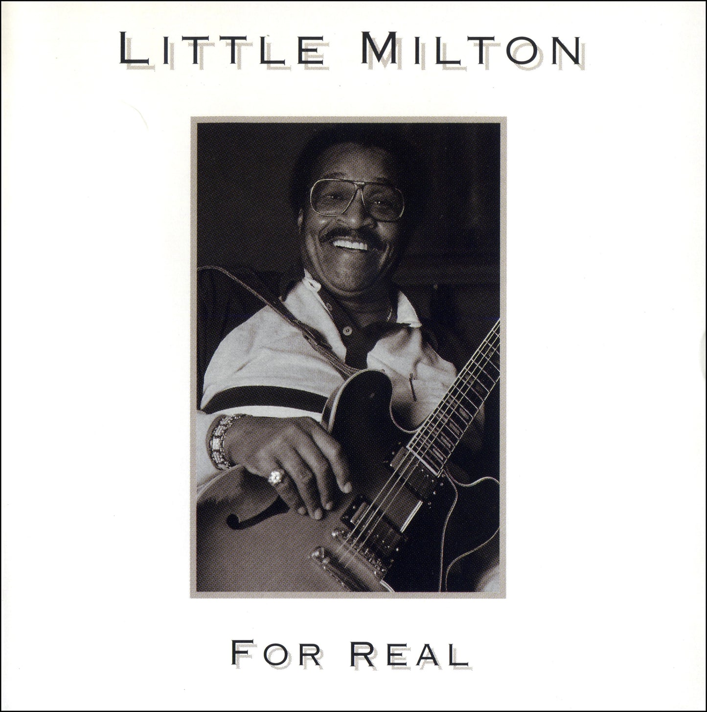 LITTLE MILTON - FOR REAL