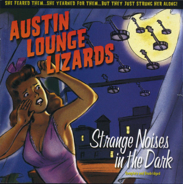 AUSTIN LOUNGE LIZARDS - STRANGE NOISES IN THE DARK