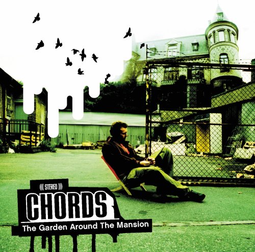 CHORDS - GARDEN AROUND THE MANSION
