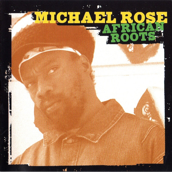 ROSE, MICHAEL - AFRICAN ROOTS