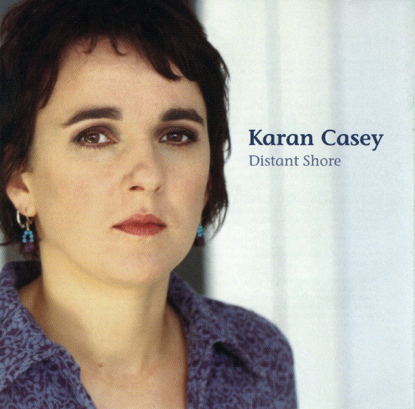 CASEY, KARAN - DISTANT SHORE