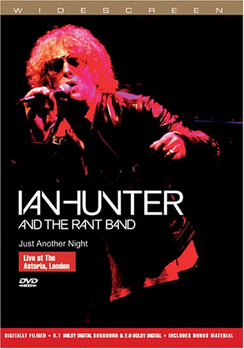 HUNTER, IAN & THE RANT BAND - DVD-JUST ANOTHER NIGHT: LIVE AT THE ASTO
