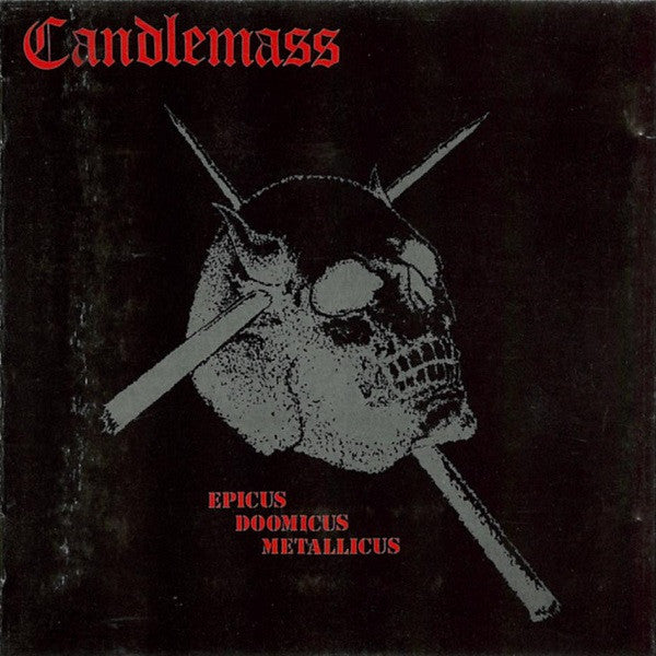 CANDLEMASS - EPICUS DOOMICUS METALLICUS (REMASTERED)