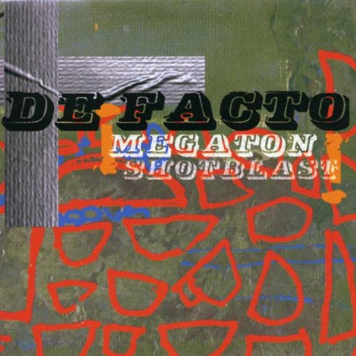 DE FACTO - MEGATON SHOTBLAST