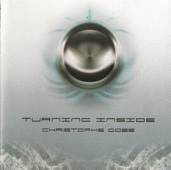 GOZE, CHRISTOPHE - TURNING INSIDE