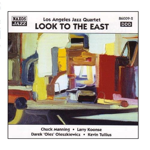 LOS ANGELES JAZZ QUARTET - LOOK TO THE EAST