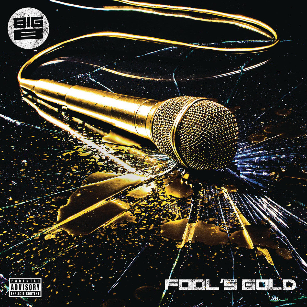 BIG B - FOOL'S GOLD