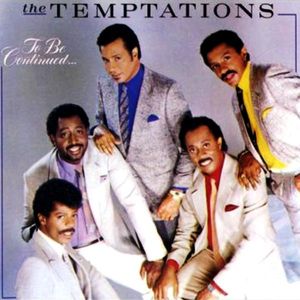 TEMPTATIONS - TO BE CONTINUED...