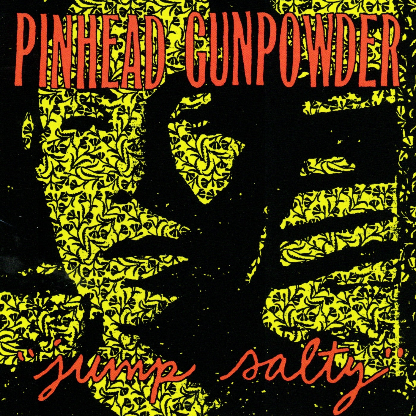 PINHEAD GUNPOWDER - JUMP SALTY