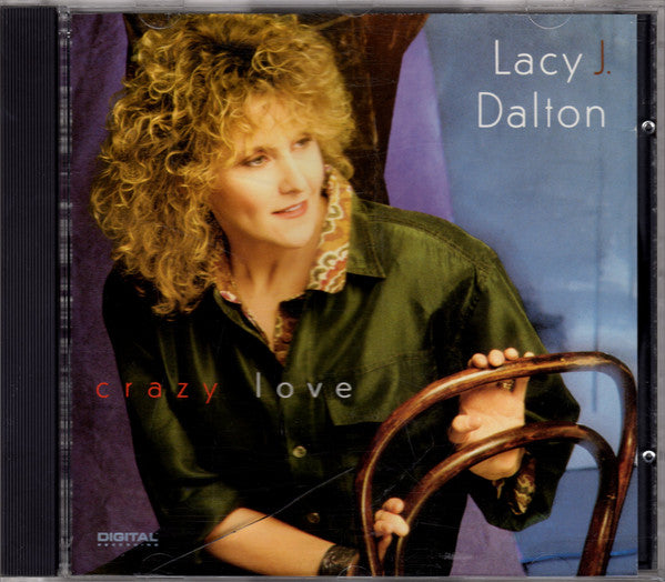 DALTON, LACY J. - CRAZY LOVE