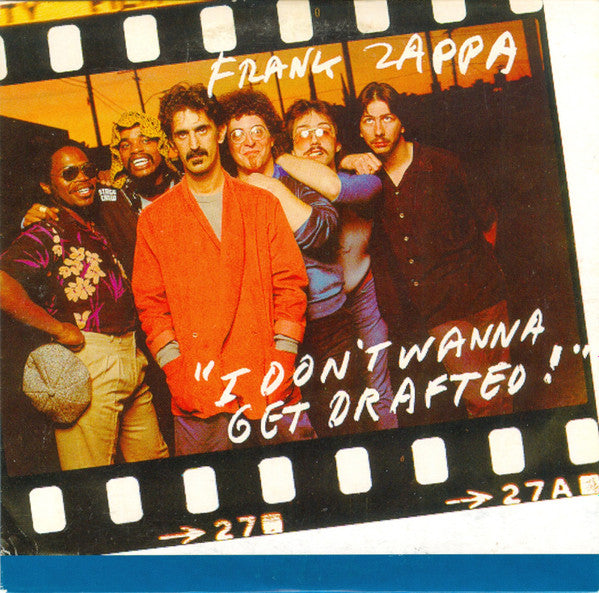 ZAPPA, FRANK - I DON'T WANNA GET DRAFTED (CDS)
