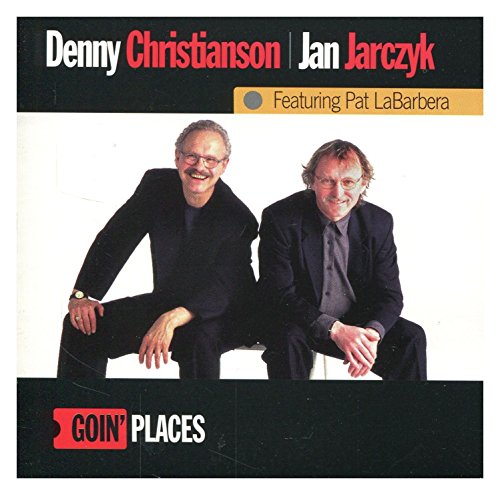 CHRISTIANSON, DENNY/JARCZYK, JAN - GOIN PLACES