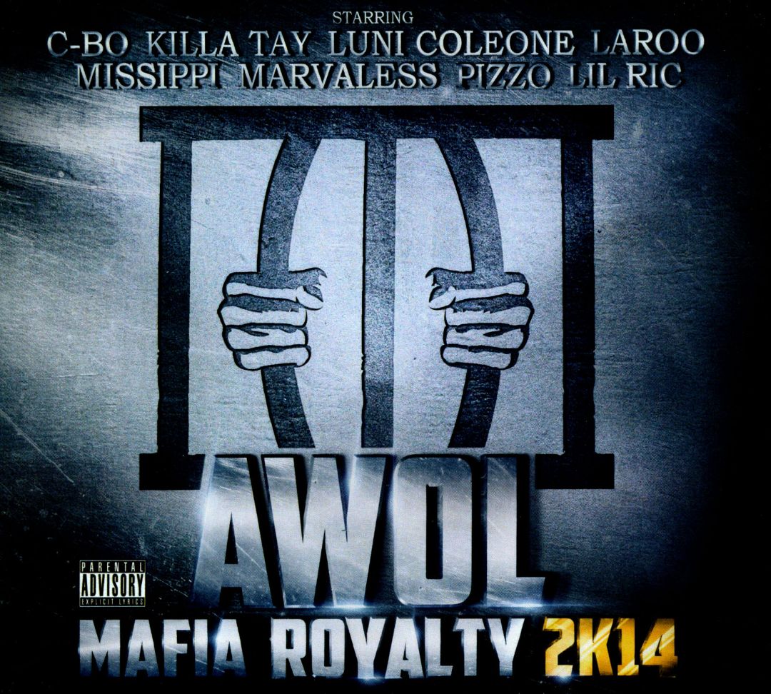 AWOL - MAFIA ROYALTY 2K14