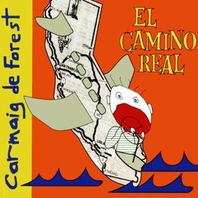 DE FOREST, CARMAIG - EL CAMINO REAL