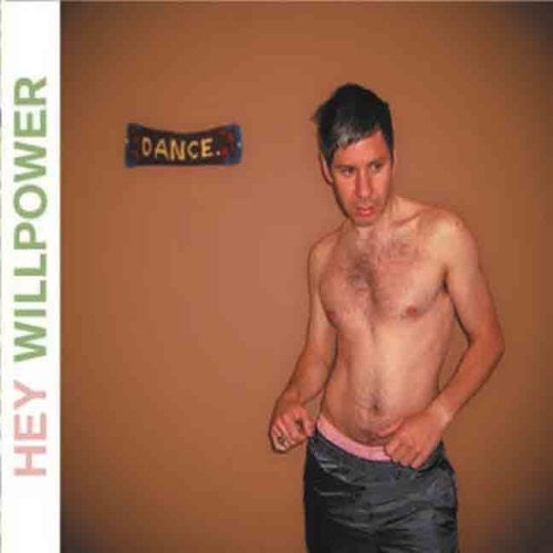 HEY WILLPOWER - DANCE (EP)