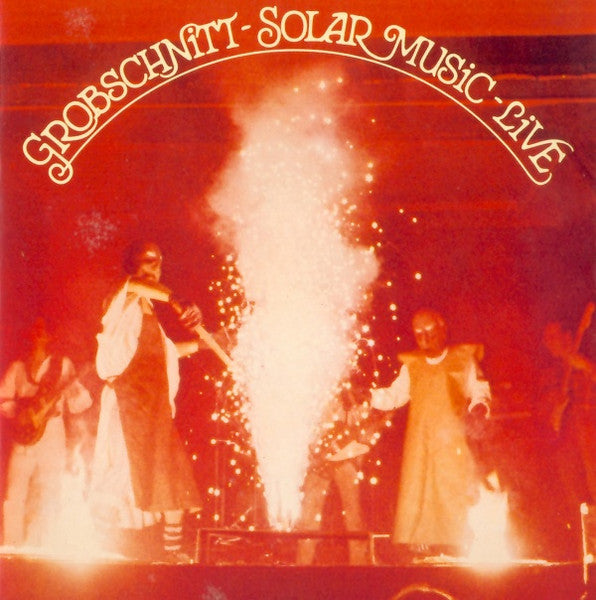 GROBSCHNITT - SOLAR MUSIC LIVE