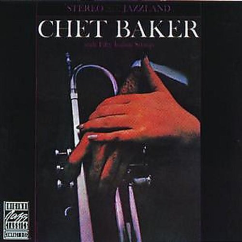 BAKER, CHET - CHET BAKER WITH FIFTY ITALIAN STRINGS