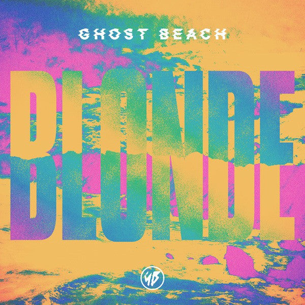 GHOST BEACH - BLONDE